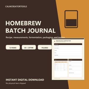 Könnte beinhalten: Ein digitales Homebrew Batch Journal in Braun und Orange. Der Text lautet CALMCREATORTOOLS, HOMEBREW BATCH JOURNAL, 12 PAGES, A4 + LETTER, FILLABLE und INSTANT DIGITAL DOWNLOAD. Eine Vorschau der Seite Batch Overview and Recipe Goals ist abgebildet.