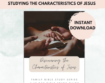 Guida allo studio biblico di famiglia di 15 giorni sugli attributi di Gesù, Meditazione biblica guidata per la famiglia stampabile, Studio biblico per la famiglia con download digitale,