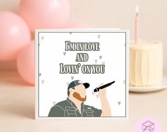 Luke Combs inspired Anniversary Card - Country Western Card, Lovin on you, Country Music Cards, Cowboy, Western Anniversary, Luke Combs Card