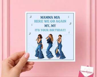 Mamma Mia themed Birthday Card, ABBA, Dancing Queen, Donna & the Dynamos, Here we go again, Girls Birthday Cards, Movie Birthday Cards