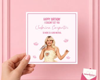 Sabrina Carpenter Birthday Card - Juno Card, Sorry Couldn’t Get You, Jesus Was A Carpenter, Espresso, Sabby C, Bed Chem, House Tour, Gals