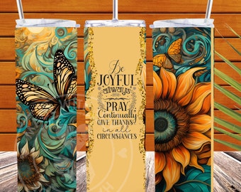 Motivational Tumbler Sublimation Design: Butterfly & Sunflower (Digital Download)