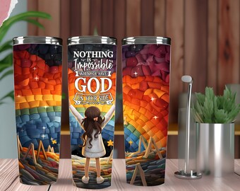 May include: A stainless steel tumbler with a colorful rainbow design and the text "Nothing is impossible when you have God on your side".