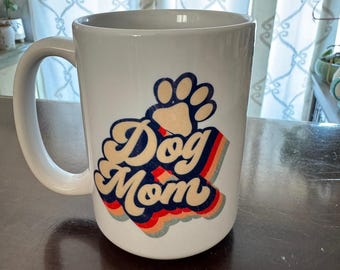 Dog Mom Mug