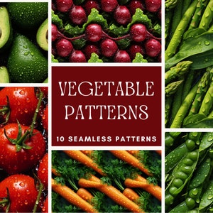 May include: A collage of 10 seamless patterns featuring various vegetables, including avocados, radishes, asparagus, tomatoes, carrots, and peas. The vegetables are arranged in a repeating pattern and have a fresh, vibrant appearance. The text "VEGETABLE PATTERNS" and "10 SEAMLESS PATTERNS" is displayed in white text on a maroon background.