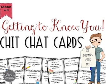 Getting to Know You Chit Chat Cards - Back to School Activity for Middle School Students