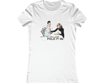 Schits Creek - Fold It In - T-shirt préféré des femmes