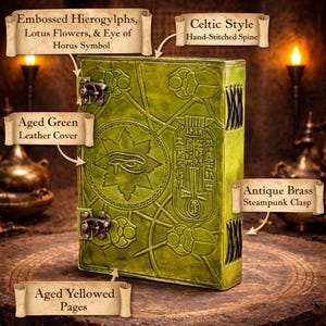 May include: Aged green leather journal with embossed hieroglyphs, lotus flowers, and the Eye of Horus symbol. Features an antique brass steampunk clasp and hand-stitched spine. The pages are aged yellowed.