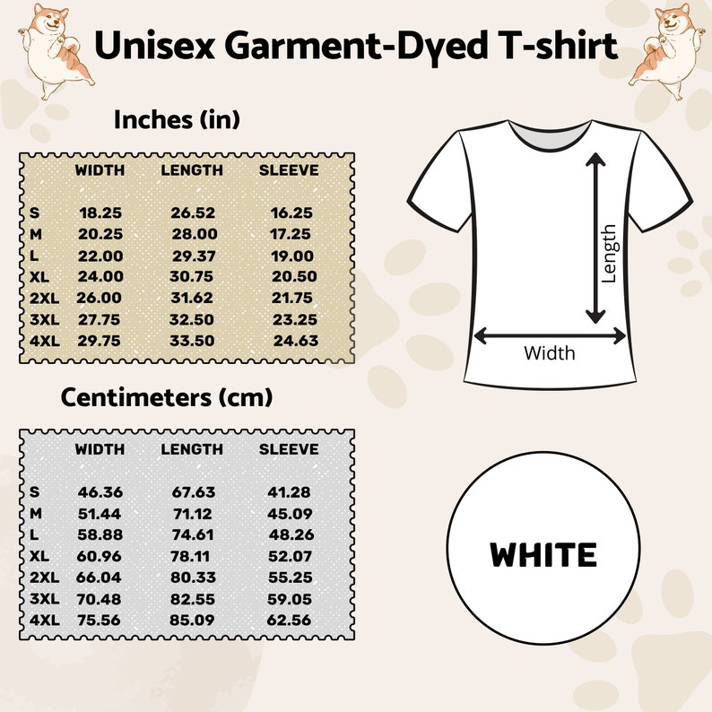 May include: A size chart for a white unisex garment-dyed t-shirt. The chart shows measurements in inches and centimeters for sizes S through 4XL. The chart includes width, length, and sleeve measurements.