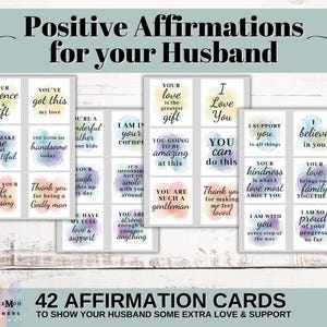 May include: A set of 42 affirmation cards with watercolor backgrounds and phrases like "I love you" and "You are such a gentleman." The cards are designed to show extra love and support. The text "Positive Affirmations for your Husband" is at the top.