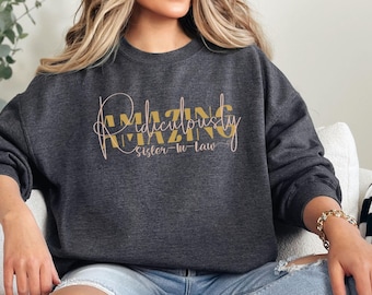 Ridiculously Amazing Sister In Law Gift Sweatshirt Gift From Brother In Law Appreciation Gifts Ridiculously Amazing