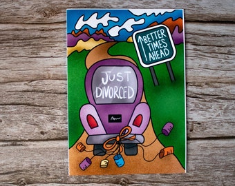Encouragement or Empathy Card for Friend Going through a Divorce: Better Times Ahead