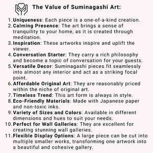 May include: Text graphic titled "The Value of Suminagashi Art" with eleven bullet points describing the art form's unique qualities, including its calming presence, inspiration, and eco-friendly materials. The text is in black on a cream background.