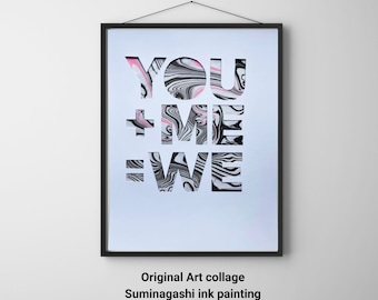 You + Me = We Art Collage, Suminagashi Statement Wall Art, Love Message Wall Decor, Romantic Inspirational Gift, Unique hand-cut Word Art