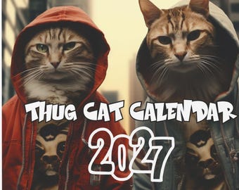 Funny Thug Cat 2027 Wall Calendar: Playful Monthly Planner