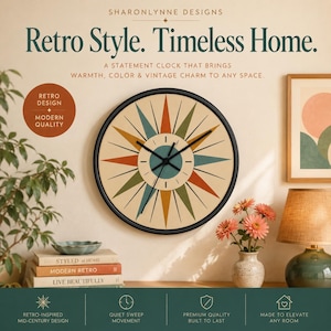 May include: A round wall clock with a black frame and a cream-colored face featuring a sunburst pattern in orange, teal, and olive green. The clock has black hands and black hour markers. Text on the image reads: Retro Style. Timeless Home.