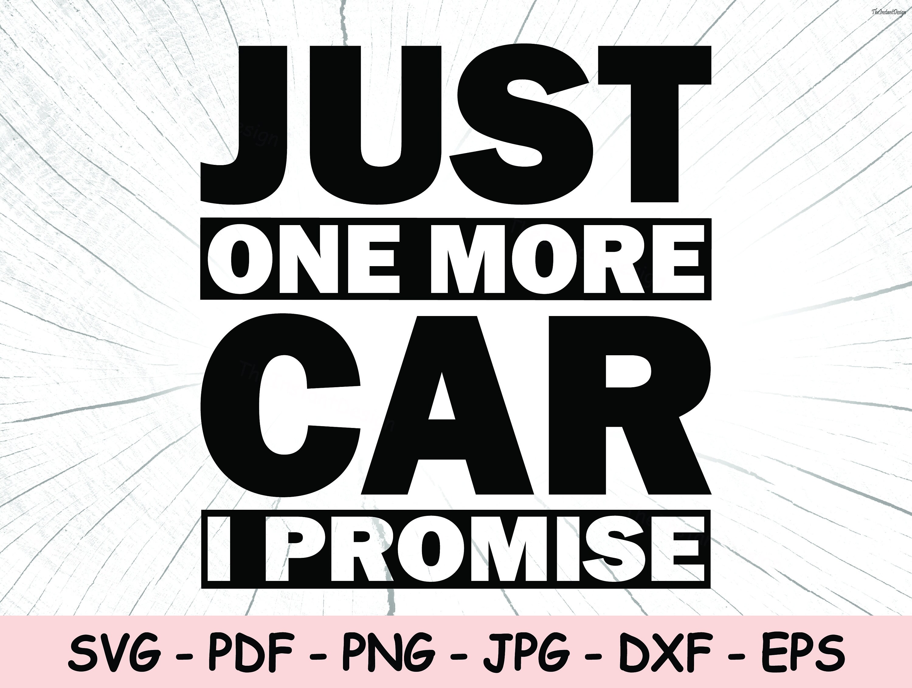 Just One More Car - I Promise Just One More Car - I Promise