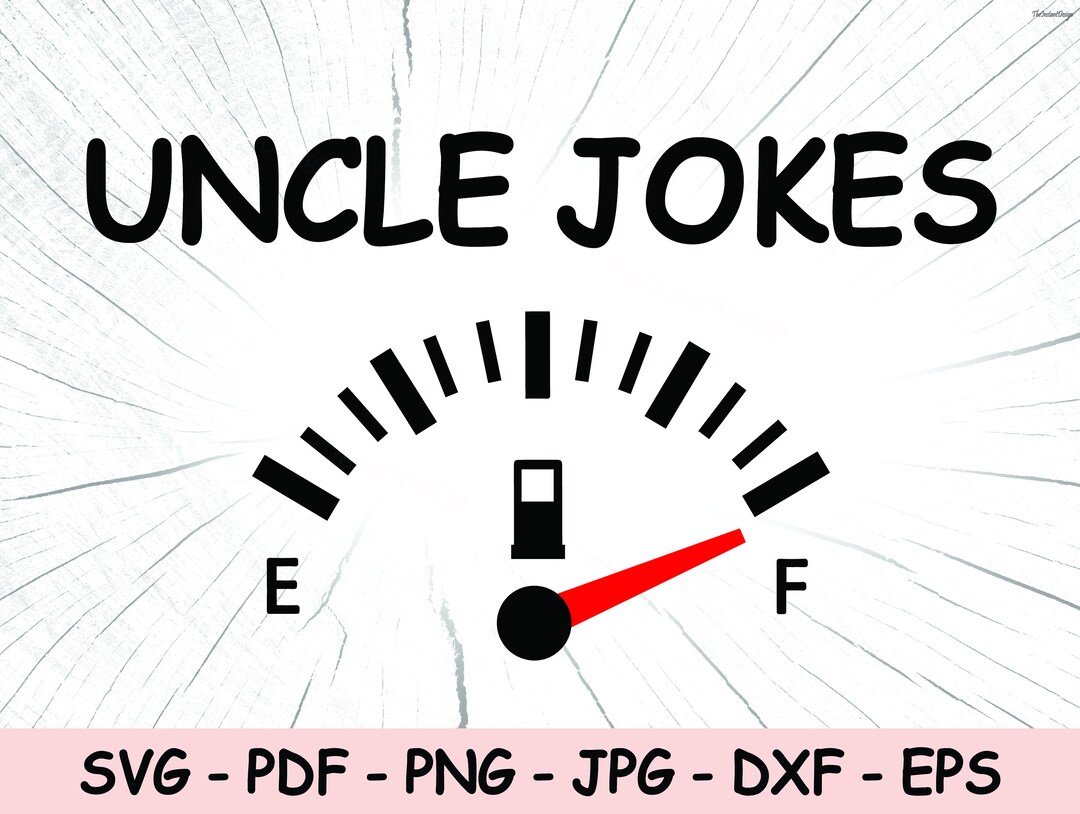 Uncle Jokes SVG, Funny Uncle Jokes PNG, Uncle Day Instant Download