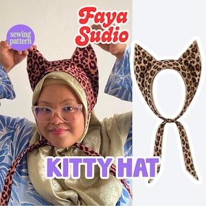 May include: A kitty hat featuring a brown and black leopard print pattern with two pointed ears on top and long ties that fasten under the chin. The text Faya Sudio and KITTY HAT are visible, along with a purple circle labeled sewing pattern.