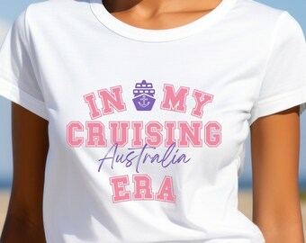 In My Cruising Era Shirt, Custom Cruising Shirt, Cruising Australia Era Shirt, Cruise Lover Shirt, Cruise Ship Souvenir, Travel Pajamas
