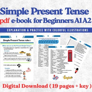 以下が含まれることがあります： 初心者向けのデジタルPDF e-book、A1 A2、Simple Present Tenseについて。表紙には青と白でタイトルが書かれており、「カラフルなイラストによる説明と練習」というテキストが書かれています。内部には例と演習があります。
