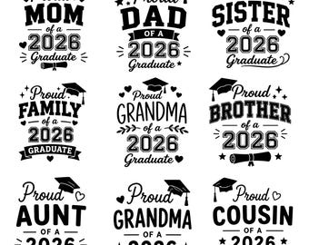 Trotse moeder van de 2026 afgestudeerde SVG-bundel, afstuderen familie SVG, trotse vader oma zus Cricut-bestanden, klasse van 2026, png