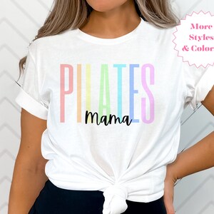 Pilates Mama Shirt, Trendy Mom Tee, Pilates Mom Shirt, Mothers Day Gift, New Mom Gift, Gift For Mom, Gift For Her