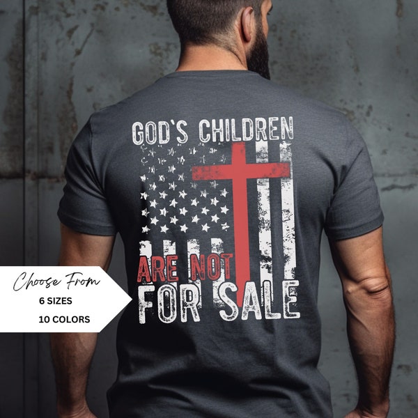 God's Children Are Not For Sale, Sound of Freedom, Patriotic T Shirt, American Pride, End Trafficking, Save Our Children, Religious Shirt