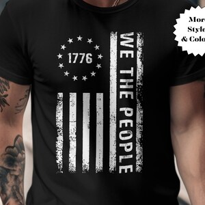1776 We The People American Flag T-Shirt, 1776 Shirt, Vintage, Patriotic Shirt, Veteran, Gift for Him, American Constitution, Military,