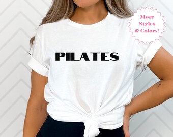 Pilates T-Shirt, Pilates Shirt, Pilates Gift, Pilates Instructor Gift, Pilates Lover Gift, Pilates Workout Shirt, Pilates Loungewear, Simple