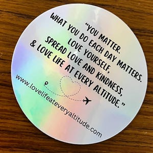 Waterproof Die Cut Vinyl Stickers (Love Life at Every Altitude)