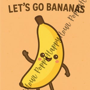 Digitale Bananen Geburtstagskarte Digitaler Download - Let’s Go Bananen zum Ausdrucken - Süße Kawaii Obst Wortspiel Postkarte - Sofortiger Download JPG + PNG