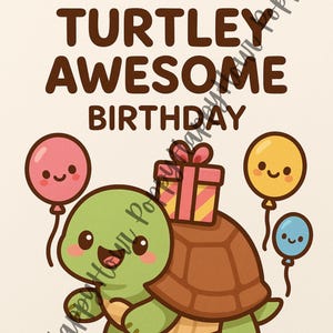 Digital Turtley Awesome Birthday Card – Kawaii Turtle Digital Postcard | Instant Download JPG & PNG | Cute Printable Stationery for Kids