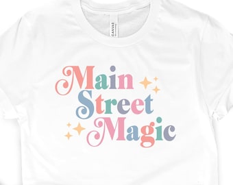 Main Street Magic Shirt, Disneyland Trip Shirts, Disney World Tee, Main Street Shirt, Colorful Disney Shirt Gift, Disney Main Street Shirts