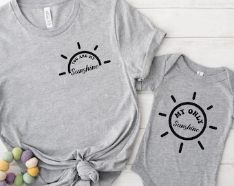 You Are My Sunshine Matching Shirt, Mother's Day Tee