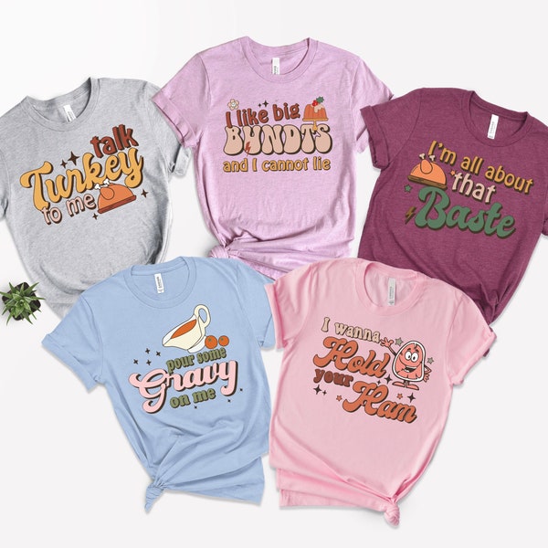 Family Thanksgiving Shirts, Funny Matching Family T Shirts, Thanksgiving Puns, Best Friends Shirts Friendsgiving Group Shirts Cousin Tees