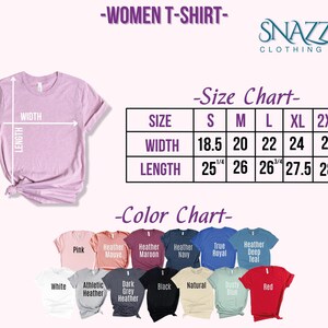 May include: Size chart for women's t-shirts with measurements in inches. Color chart with 12 different color options for the t-shirts.  The colors include white, athletic heather, dark grey heather, black, natural, dusty blue, red, pink, heather mauve, heather maroon, heather navy, and true royal.