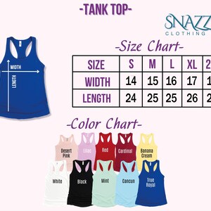 May include: A size chart for tank tops with measurements in inches. The chart shows the width and length of the tank tops in sizes S, M, L, XL, and 2XL. A color chart shows 10 different colors of tank tops: Desert Pink, Lilac, Red, Cardinal, Banana Cream, White, Black, Mint, Cancun, and True Royal.