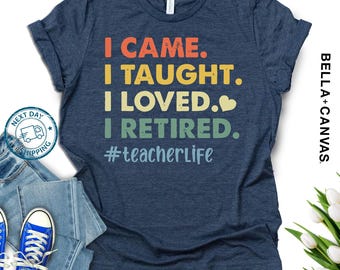 Retired Teacher T-Shirt, Funny Retirement Gift