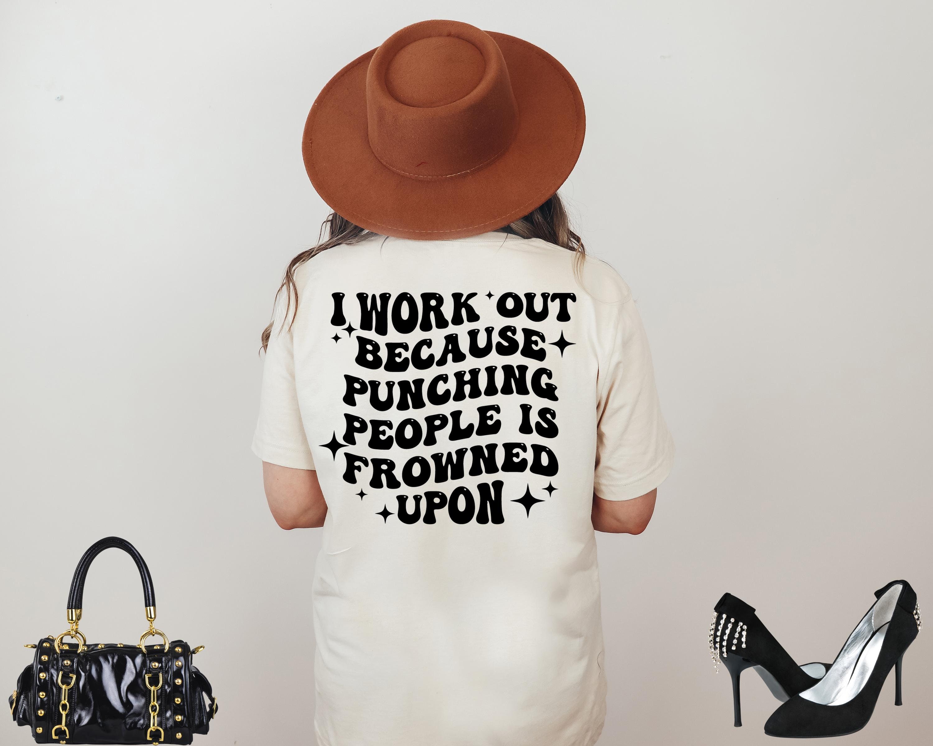 I Work Out Because Punching People Is Frowned Upon Shirt, Muscle Mommy Shirt, Pump Cover Tee, Gym Shirt, Workout Gift, Punching People Tee