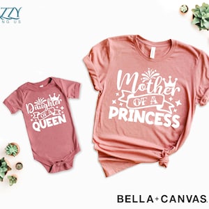 Mommy Of A Princess Shirt Daughter Of A Queen Shirt, Mom and Daughter Matching Shirt, Mother Daughter Shirts, Mother&#39;s Day Gift, Mom Shirt