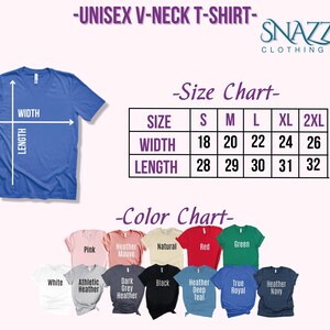 May include: Size chart for a unisex v-neck t-shirt with measurements in inches. The chart shows the width and length of the shirt in sizes S, M, L, XL, and 2XL. A color chart shows the available colors: white, athletic heather, dark grey heather, black, heather deep teal, true royal, heather navy, pink, heather mauve, natural, red, and green.
