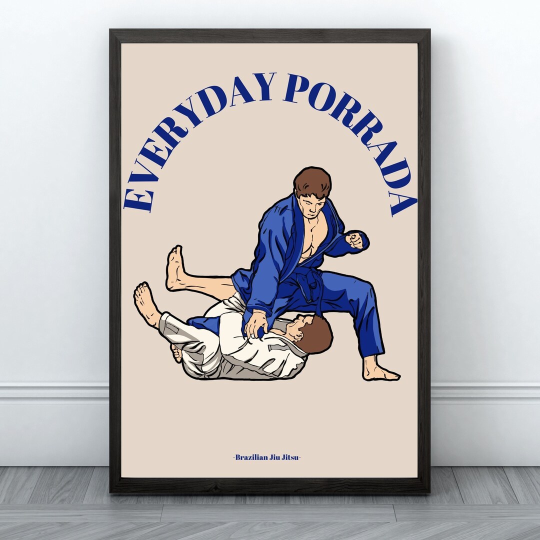 Everyday Porrada BJJ Printable Poster Brazilian Jiu Jitsu Etsy
