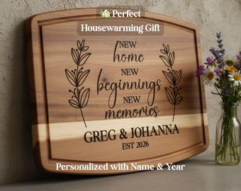 Personalized Housewarming Cutting Board | New Home Gift | New Beginnings New Memories | Family Name Kitchen Board | First Home Gift