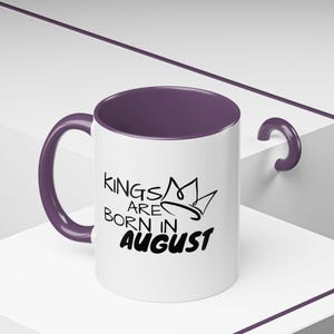 Personalized "Kings Born in August" Mug: Custom Birthday Gift (11oz, 15oz Available)