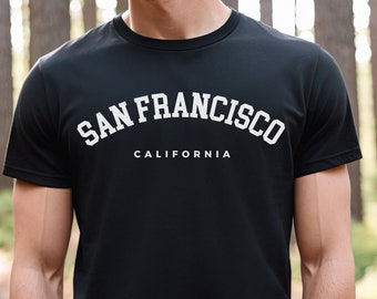 San Francisco shirt, San Francisco love, Love SF, California Gift, San Francisco Travel, San Francisco Gift, Bay Area, Golden Gate Bridge