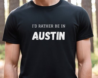 Austin shirt, Austin love shirt, Austin Native shirt, Austin Travel and Vacation, Austin Gift, Austin Travel, Texas Travel