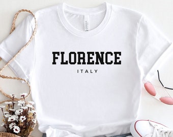 Florence shirt, Florence love, Love Italy, Florence Gift, Florence Travel, Italy Travel, Italy Gift, Firenze, Tuscany
