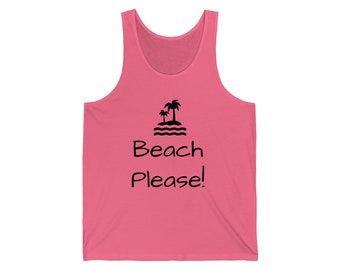 Beach Please Unisex Jersey Tank