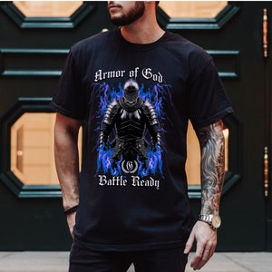 Armor Of God Graphic T Shirt Christian Shirt For Him Battle Ready Bible Verse Shirt Gift For Him Religious Gift Faith Apparel Comfort Colors